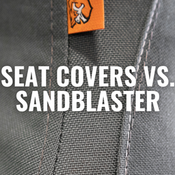 Seat Covers vs. Sandblaster