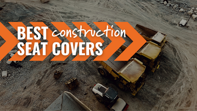 Best Seat Covers for Construction Workers