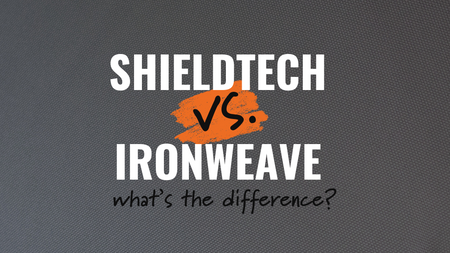 ShieldTech vs. Ironweave: What's the difference?