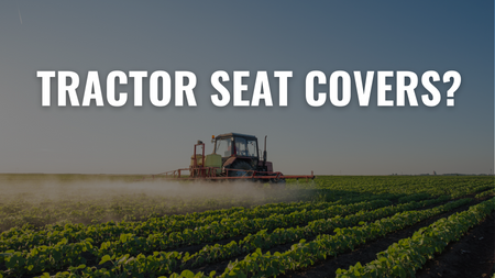 Image of a tractor in a field with "tractor seat covers" text overlaying